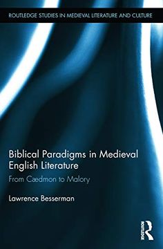 portada Biblical Paradigms in Medieval English Literature (Routledge Studies in Medieval Literature and Culture) (in English)