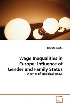 portada wage inequalities in europe: influence of gender and family status (en Inglés)