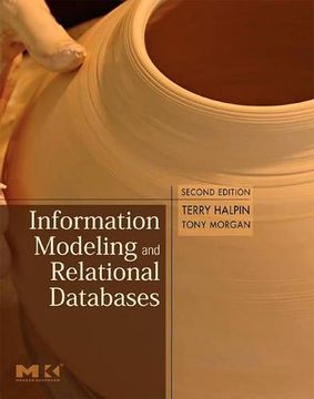 portada Information Modeling and Relational Databases: From Conceptual Analysis to Logical Design (The Morgan Kaufmann Series in Data Management Systems) 