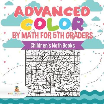 portada Advanced Color by Math for 5th Graders Children's Math Books