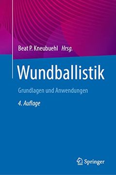 portada Wundballistik: Grundlagen und Anwendungen (en Alemán)
