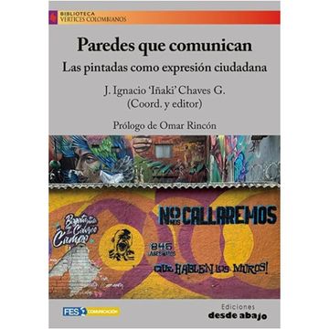 portada Paredes que comunican, las pintadas como expresión ciudadana (in Spanish)