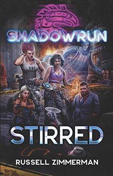 portada Shadowrun: Stirred: 54 (Shadowrun Novel) (en Inglés)