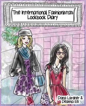 portada The International Fashionista's Lookbook Diary (in English)
