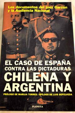 portada El Caso de España Contra las Dictaduras Chilena y Argentina