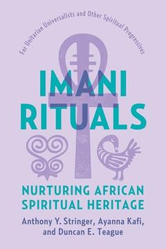 Imani Rituals: Nurturing African Spiritual Heritage (en Inglés)