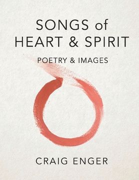 portada Songs of Heart & Spirit: Poetry & Images (en Inglés)