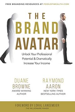 portada The Brand Avatar: Unlock Your Professional Potential & Dramatically Increase Your Income (en Inglés)