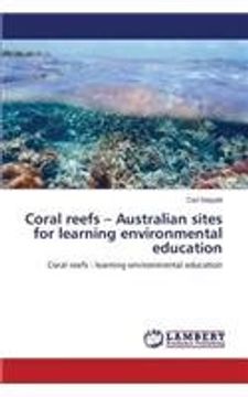 portada Coral reefs - Australian sites for learning environmental education