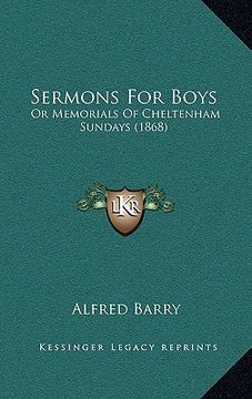 portada sermons for boys: or memorials of cheltenham sundays (1868) (en Inglés)