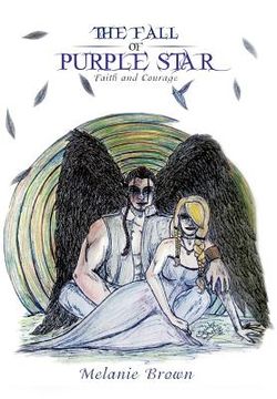 portada the fall of purple star: faith and courage (en Inglés)