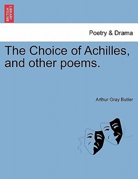 portada the choice of achilles, and other poems. (in English)