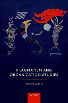 portada Pragmatism and Organization Studies 