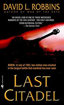 portada Last Citadel: A Novel of the Battle of Kursk (en Inglés)