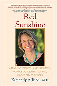 portada Red Sunshine: A Story of Strength and Inspiration from a Doctor Who Survived Stage 3 Breast Cancer (en Inglés)