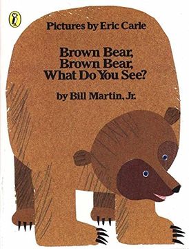portada Brown Bear, Brown Bear, What Do You See?
