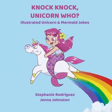 portada Knock Knock, Unicorn Who? (en Inglés)