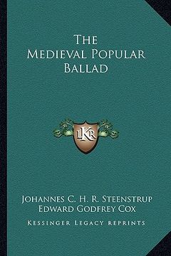 portada the medieval popular ballad (en Inglés)