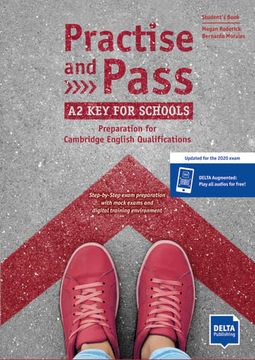 Practice and Pass key Schools Alumno. Preparartion for Cambridge English Qualifications (en Inglés)