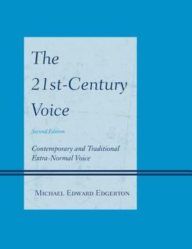 portada The 21st-Century Voice: Contemporary and Traditional Extra-Normal Voice (in English)