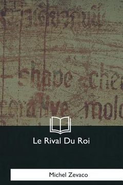 portada Le Rival Du Roi (en Francés)