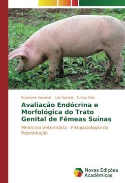 portada Avaliação Endócrina e Morfológica do Trato Genital de Fêmeas Suínas: Medicina Veterinária - Fisiopatologia da Reprodução (Portuguese Edition)