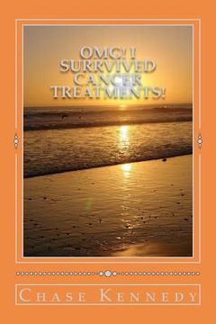 portada OMG! I Surrvived Cancer Treatments! (en Inglés)