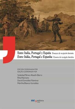 portada Entre Italia, Portugal y España: Ensayos de Recepción Literaria