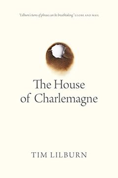 portada The House of Charlemagne (Oskana Poetry and Poetics) (en Inglés)
