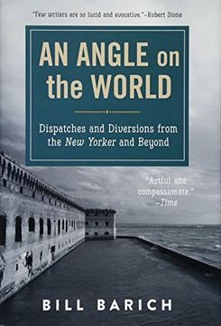 portada An Angle on the World: Dispatches and Diversions from the New Yorker and Beyond