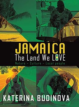portada Jamaica: The Land we Love (en Inglés)