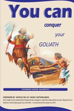 portada You can conquer your Goliath (en Inglés)