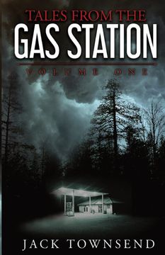 portada Tales From the gas Station: Volume one (1) (en Inglés)