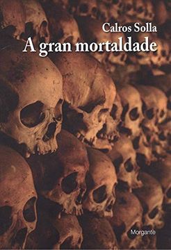 portada A Gran Mortaldade (Cerdedo in the Voyager) (en Gallego)