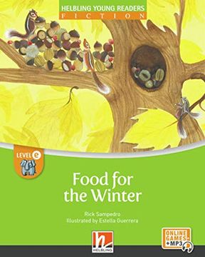 portada Food for the Winter + E-Zone: Helbling Young Readers Classics, Level e (in English)