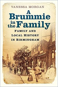 portada A Brummie in the Family: Family and Local History in Birmingham (en Inglés)