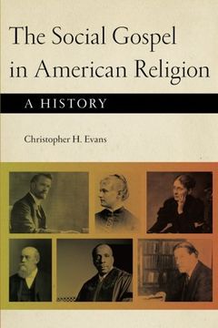 portada The Social Gospel in American Religion: A History