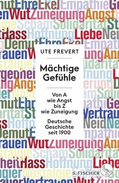 portada Mächtige Gefühle: Von a wie Angst bis z wie Zuneigung? Deutsche Geschichte Seit 1900 (en Alemán)