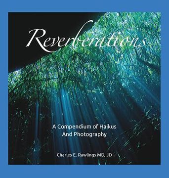 portada Reverberations, A Compendium of Haikus and Photography (en Inglés)