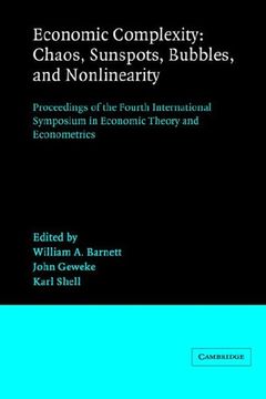 portada Economic Complexity: Chaos, Sunspots, Bubbles, and Nonlinearity: Proceedings of the Fourth International Symposium in Economic Theory and e: Symposia in Economic Theory and Econometrics) (en Inglés)