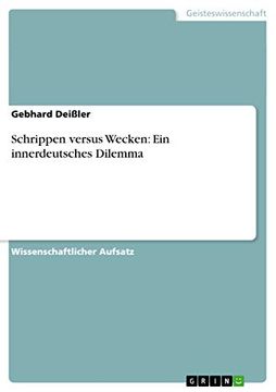 Schrippen Versus Wecken: Ein Innerdeutsches Dilemma (en Alemán)