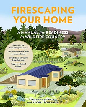 portada Firescaping Your Home: A Manual for Readiness in Wildfire Country (en Inglés)