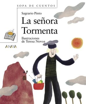 La Señora Tormenta (primeros Lectores - Sopa De Cuentos)