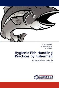 portada hygienic fish handling practices by fishermen (en Inglés)