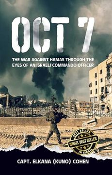 portada Oct 7: The war Against Hamas Through the Eyes of an Israeli Commando Officer