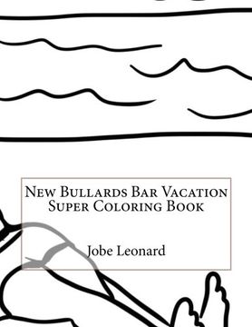 portada New Bullards Bar Vacation Super Coloring Book