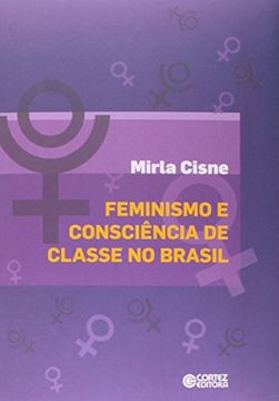 portada Feminismo e Consciencia de Classe no Brasil