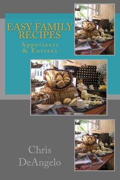 portada Easy Family Recipes (Appetizers and Entrees) (Volume 1)