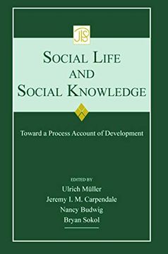 portada Social Life and Social Knowledge: Toward a Process Account of Development (Jean Piaget Symposia Series) (en Inglés)