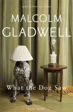 portada What the dog Saw: And Other Adventures (en Inglés)